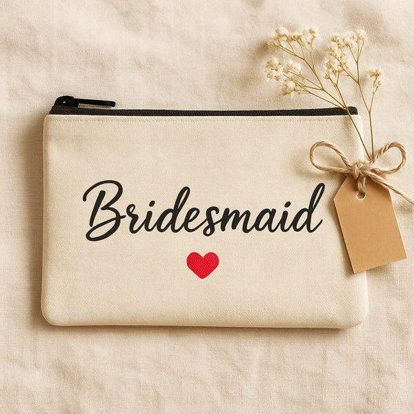 Bridesmaid makeup bag — canvas pouch printed Bridesmaid with a red puff heart, kraft tag and dried flowers